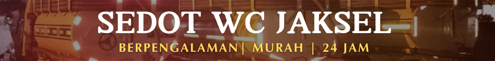 sedot wc jakarta murah selatan